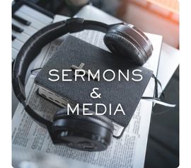 Sermons & Media